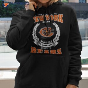 i may live in new york but on game day my heart soul belongs to chicago bears shirt hoodie 2