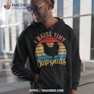I Raise Tiny Dinosaurs Funny Chicken Dad Mom For Shirt