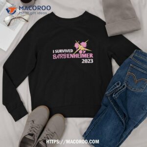 i survived barbenheimer 2023 shirt sweatshirt