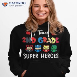 i teach 2nd grade superheroes back to school teacher shirt hoodie 1