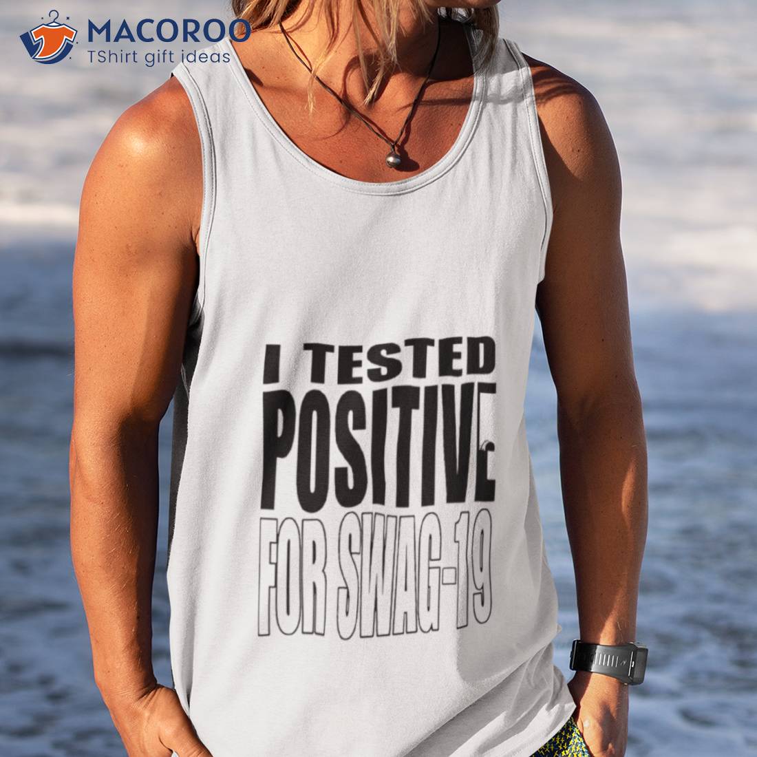 I Tested Positive For Swag 19 Shirt I Tested Positive For Swag 19 Shirt