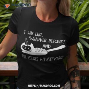 i was like whatever bitches whatevered cat unicorn shirt halloween party favors for adults tshirt 3