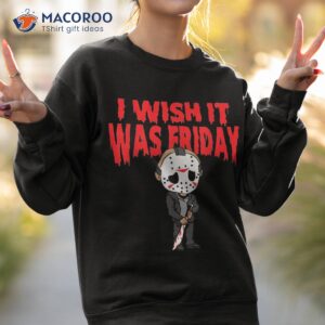 i wish it was friday halloween shirt sweatshirt 2