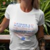 If I Have A Heart Attack Don’t Call 911 I’d Rather Be Dead Than Deal With The Medical Bill Shirt