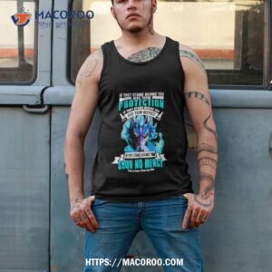 if they stand behind you give them protection if they stand beside you give them respect dragon classic shirt tank top 2