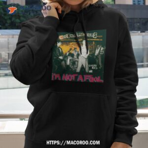 im not a fool cockney rejects shirt hoodie 2