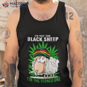 im not the black sheep funny weed shirt tank top