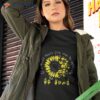 In A World Where You Can Be Anything Sunflower Deaf Shirt