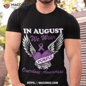 In August We Wear Purple Overdose Awareness Month Shirt