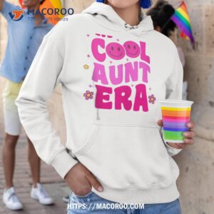 in my cool aunt era groovy retro auntie funny cool shirt hoodie 3