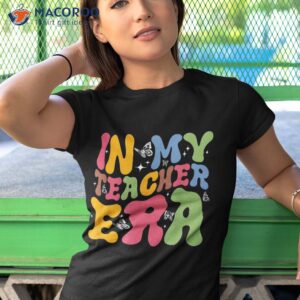 in my teacher era first day of school back to retro shirt tshirt 1