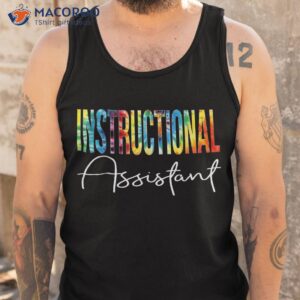 instructional assistant tie dye appreciation back to school shirt tank top