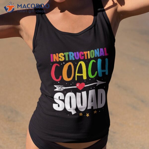 Instructional Coach Squad Teacher Back To School Matching Shirt