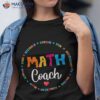 Instructional Math Coach Crew Back To School Matching Group Shirt