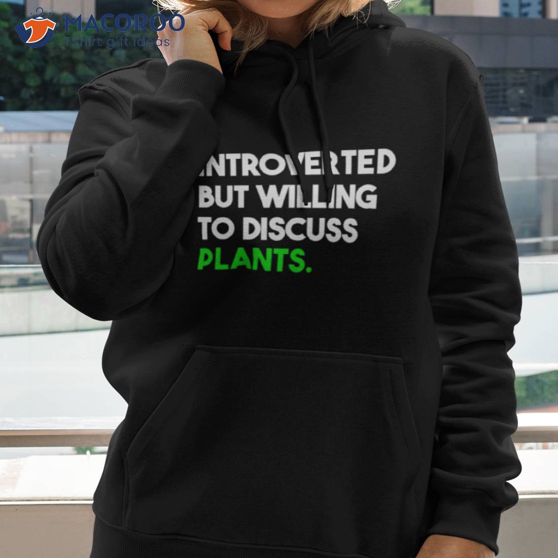 Introverted But Willing To Discuss Plants Shirt Introverted But Willing To Discuss Plants Shirt