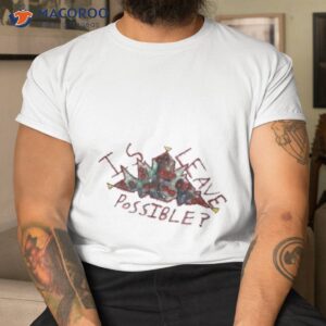 is leave possible oxenfree shirt tshirt