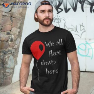 it is halloween costume red balloon you ll float too t shirt tshirt 3