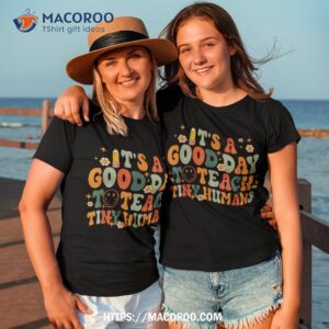 it s a good day to teach tiny humans back to school teacher shirt tshirt 3 1