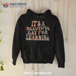 It’s Beautiful Day For Learning Retro Teacher Students Shirt