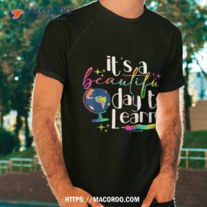 It’s Beautiful Day For Learning Retro Teacher Students Shirt