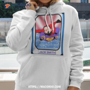 jack smith superman card shirt hoodie