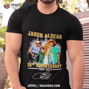 jason aldean 25th anniversary 1998 2023 signature shirt tshirt