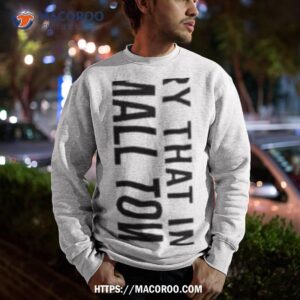 jason aldean try that in a small town 2023 lyrics shirt sweatshirt