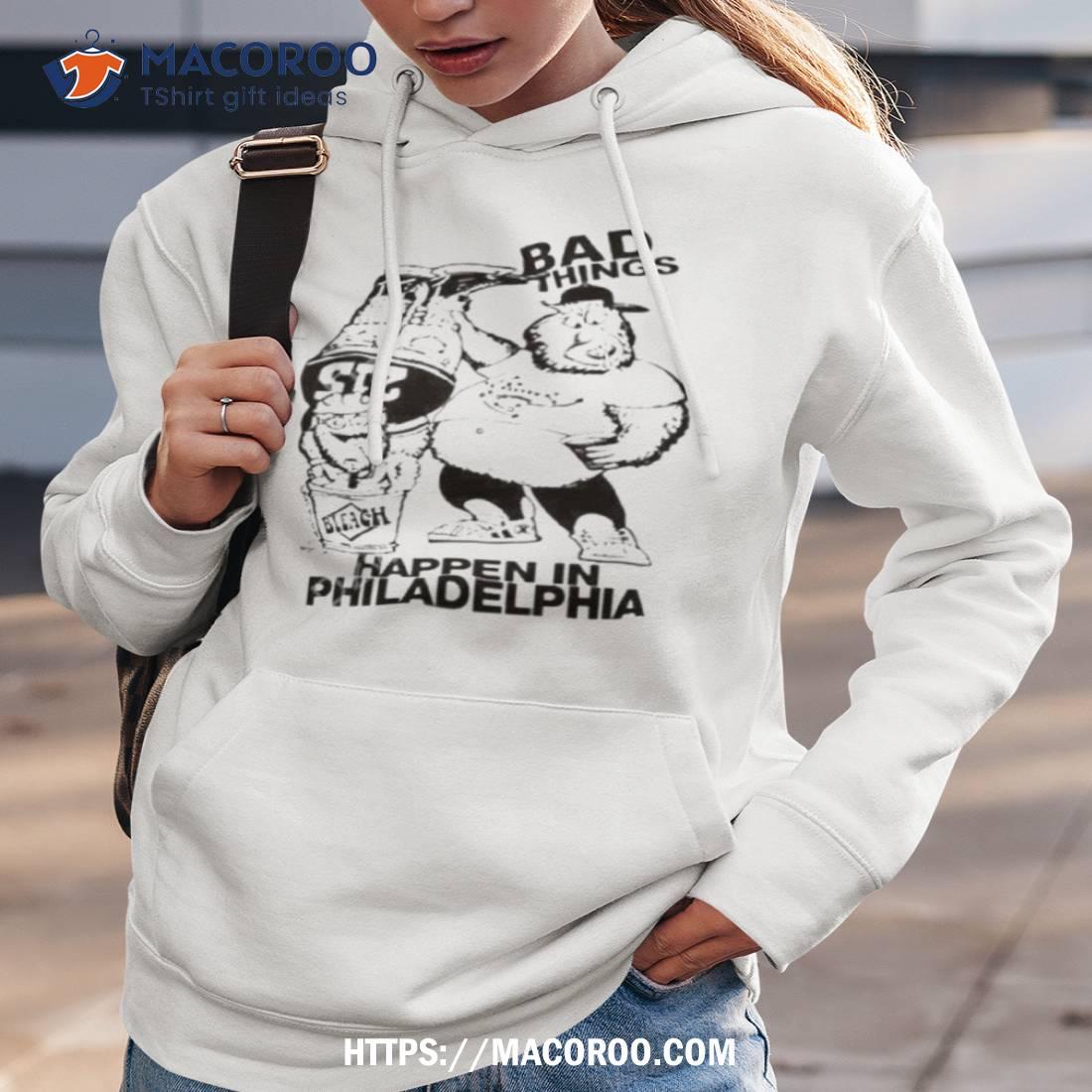 Jason Kelce Gritty And Philly Bad Things Happen In Philadelphia Shirt Jason Kelce Gritty And Philly Bad Things Happen In Philadelphia Shirt