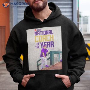 jay johnson lsu 2023 national coach of the year shirt hoodie