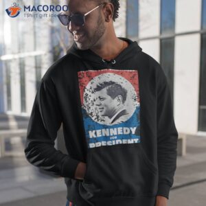 Jfk John F Kennedy For President Retro Shirt 1 jfk john f kennedy for president retro shirt hoodie 1
