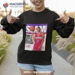 jordan love wearing slam who s afraid of allen iverson shirt sweatshirt 1
