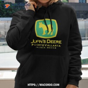 Juan’s Deere Puerto Vallarta Jalisco Mexico Shirt 1 juan s deere puerto vallarta jalisco mexico shirt hoodie