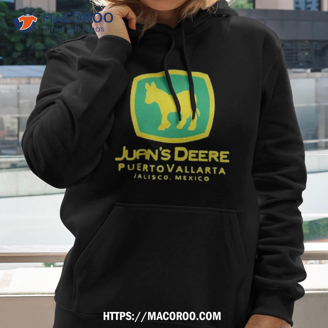 Juan’s Deere Puerto Vallarta Jalisco Mexico Shirt Juan’s Deere Puerto Vallarta Jalisco Mexico Shirt