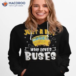 just a boy who loves bus driver back to school shirt hoodie 1