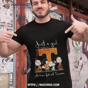 just a girl who loves fall and tennessee shirt tshirt 1