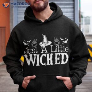 just a little wicked halloween witch trick or treat shirt hoodie