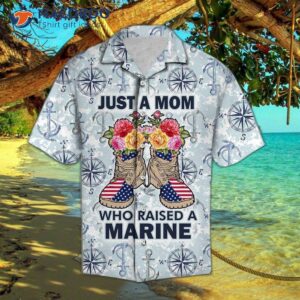 Just A Mom Who Raised Marine, Hawaiian Shirts