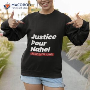 justice for nahel 27 al justice pour nahel shirt sweatshirt