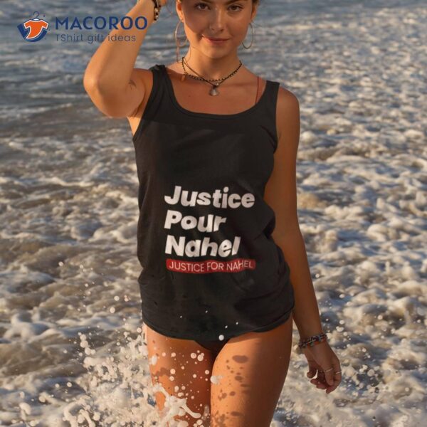 Justice For Nahel 27 Al Justice Pour Nahel Shirt