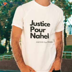 justice pour nahel shirt tshirt