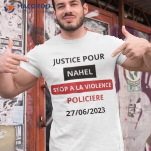 justice pour nahel stop a la violence policiere shirt tshirt 1