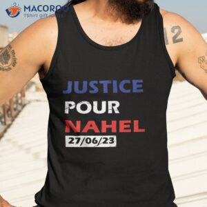 justice right nahel shirt tank top 3