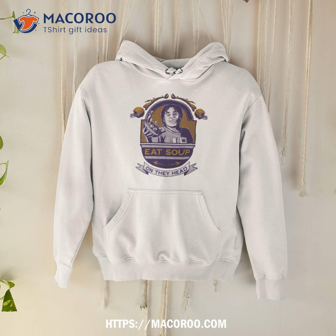 Justin Jefferson Eat Soup Shirt Justin Jefferson Eat Soup Shirt