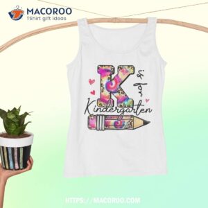 k is for kindergarten teacher tie dye leopard back to school shirt tank top