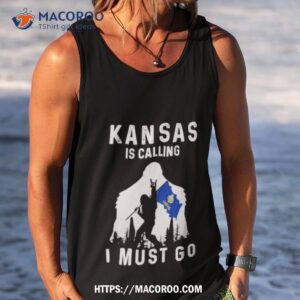 Kansas Is Calling I Must Go Bigfoot Flag Shirt 3 kansas is calling i must go bigfoot flag shirt tank top