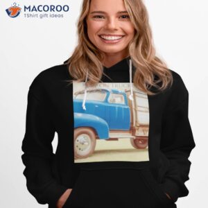 keep on truckin shirt 2 hoodie 1