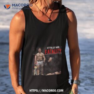 kevin lee fatality gregor gillespie ko shirt tank top