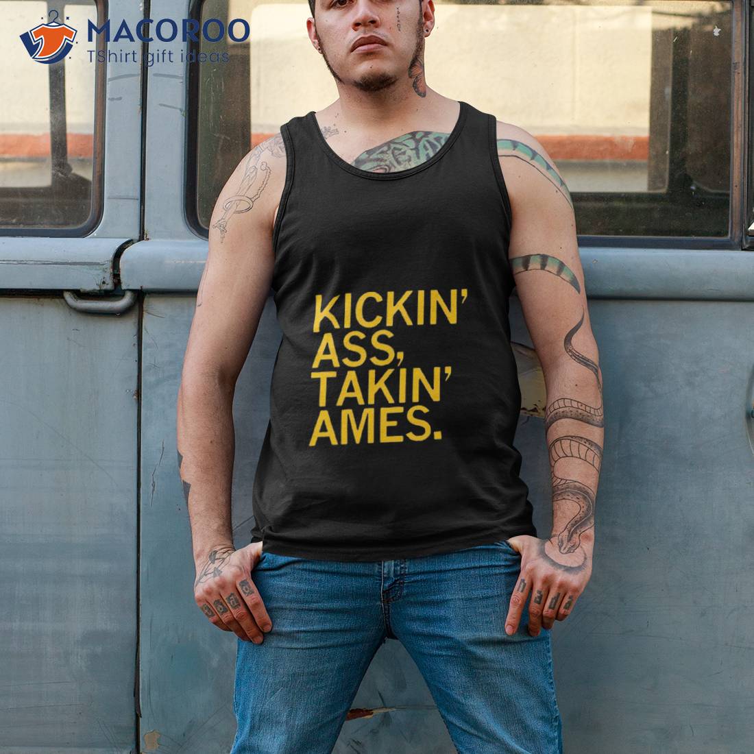 Kickin’ Ass Takin’ Ames Shirt Kickin’ Ass Takin’ Ames Shirt