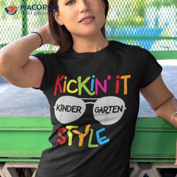 Kickin It Kindergarten Style Shirt Fun Kids Back To School