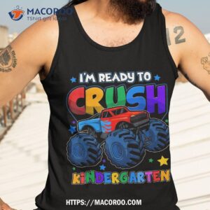 kids i m ready to crush kindergarten monster truck boys shirt tank top 3